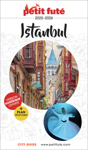 Guide Istanbul 2025/2026 Petit Futé