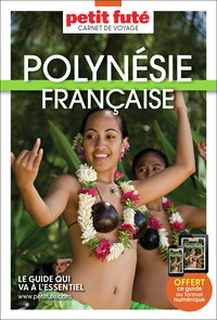 Guide Polynésie francaise 2025 Carnet Petit Futé