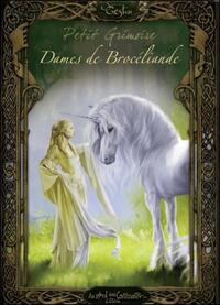 LE PETIT GRIMOIRE LEGENDES DES DAMES DE BROCELIANDE