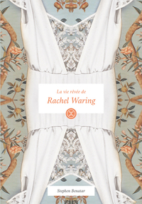La Vie rêvée de Rachel Waring