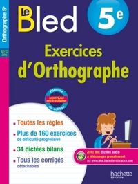 CAHIER BLED - EXERCICES D'ORTHOGRAPHE 5E