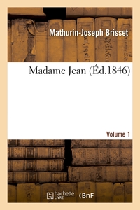 MADAME JEAN, VOLUME 1