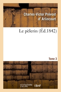 LE PELERIN. TOME 3