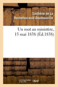 UN MOT AU MINISTERE, 15 MAI 1838