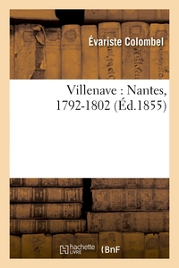 Villenave : Nantes, 1792-1802
