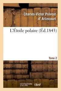 L'ETOILE POLAIRE. TOME 2