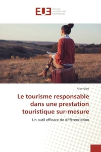 Le tourisme responsable dans une prestation touristique sur-mesure