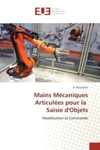 Mains Mecaniques Articulees pour la Saisie d'Objets