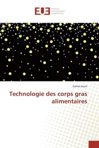 Technologie des corps gras alimentaires