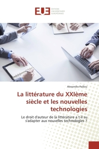 La littérature du XXIème siècle et les nouvelles technologies