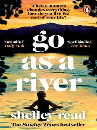 GO AS A RIVER