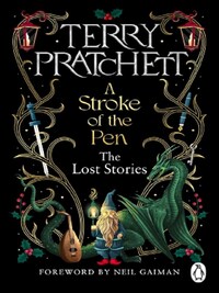 Stroke of the pen : the lost stories