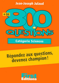 + de 800 questions, catégorie sciences