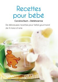 Le Petit Livre des recettes pour bébé