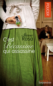 C'EST BECASSINE QUI ASSASSINE