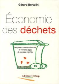 Économie des déchets - des préoccupations croissantes, de nouvelles règles, de nouveaux marchés