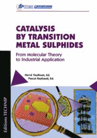 Catalysis by transition metal sulphides - from molecular theory to industrial application