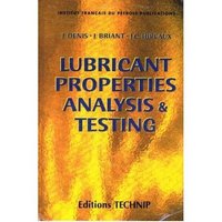Lubricant properties - analysis & testing
