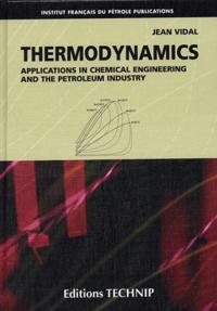 Thermodynamics - applications in chemical engineering and the petroleum industry