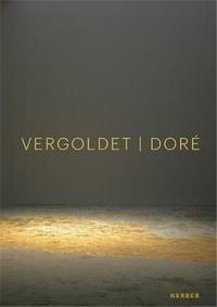 DorE Vergoldet Gilded /franCais/anglais/allemand