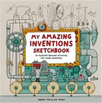 My Amazing Inventions Sketchbook /anglais
