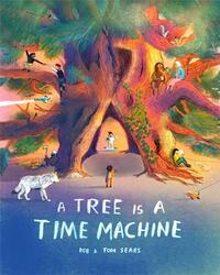 A TREE IS A TIME MACHINE /ANGLAIS