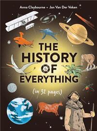 The History of Everything in 32 Pages /anglais