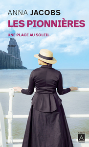 LES PIONNIERES - TOME 1 UNE PLACE AU SOLEIL - VOL01