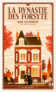 La Dynastie des Forsyte - Tome 2 Aux aguets
