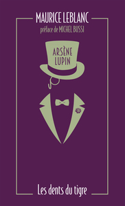 Arsène Lupin, Les Dents du tigre