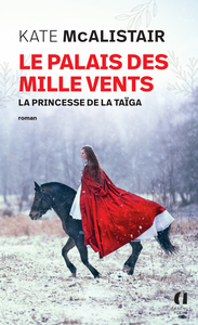 Le palais des mille vents - Tome 3 La princesse de la taïga