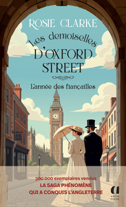 Les demoiselles d'Oxford Street - Tome 2 L'année des fiançailles