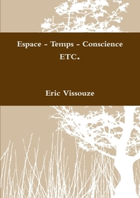 ESPACE - TEMPS - CONSCIENCE