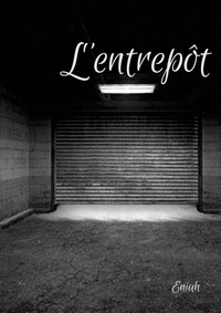 L'entrepôt