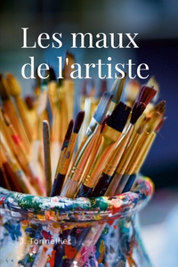 Les maux de l'artiste