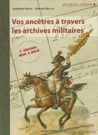 VOS ANCETRES A TRAVERS LES ARCHIVES MILITAIRES