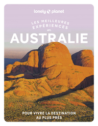 Les meilleures Expériences en Australie 2ed