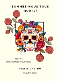 SOMMES-NOUS TOUS MORTS ?