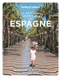 Les meilleures Expériences en Espagne 2ed
