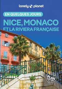 Nice, Monaco et la Riviera française En quelques jours 4ed