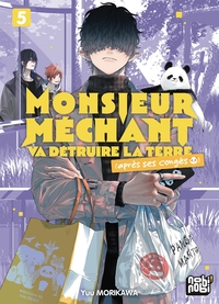 Monsieur Méchant va détruire la terre (après ses congés) T05