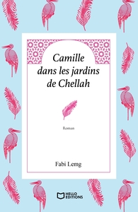 CAMILLE DANS LES JARDINS DE CHELLAH