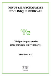 Revue de Psychanalyse et Clinique Médicale Hors-Série n° 2
