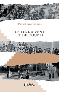 Le fil du vent et de l'oubli