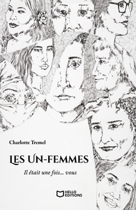 LES UN-FEMMES - IL ETAIT UNE FOIS... VOUS