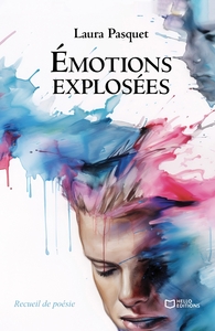 EMOTIONS EXPLOSEES