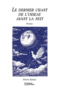 LE DERNIER CHANT DE L'OISEAU AVANT LA NUIT