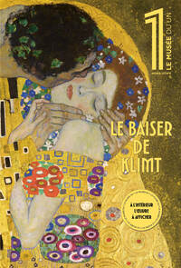 Le Musée du 1 - Le Baiser, de Gustav Klimt