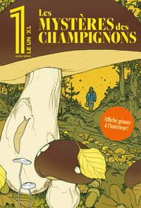 Le 1 XL - Les Mystères des Champignons