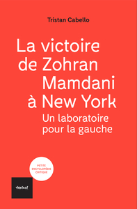 La victoire de Zohran Mamdani à New York
